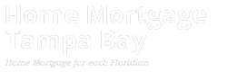 Home Mortgage Tampa Bay